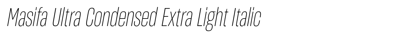 Masifa Ultra Condensed Extra Light Italic image